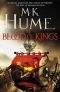 [Tintagel 01] • The Blood of Kings (Tintagel Book I) · A Historical Thriller of Bravery and Bloodshed